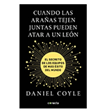 Cuando las arañan tejen juntas pueden atar un leon